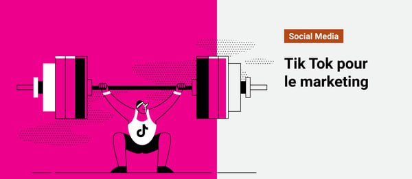 Le Guide Complet : Domine le marché grâce à TikTok Marketing.