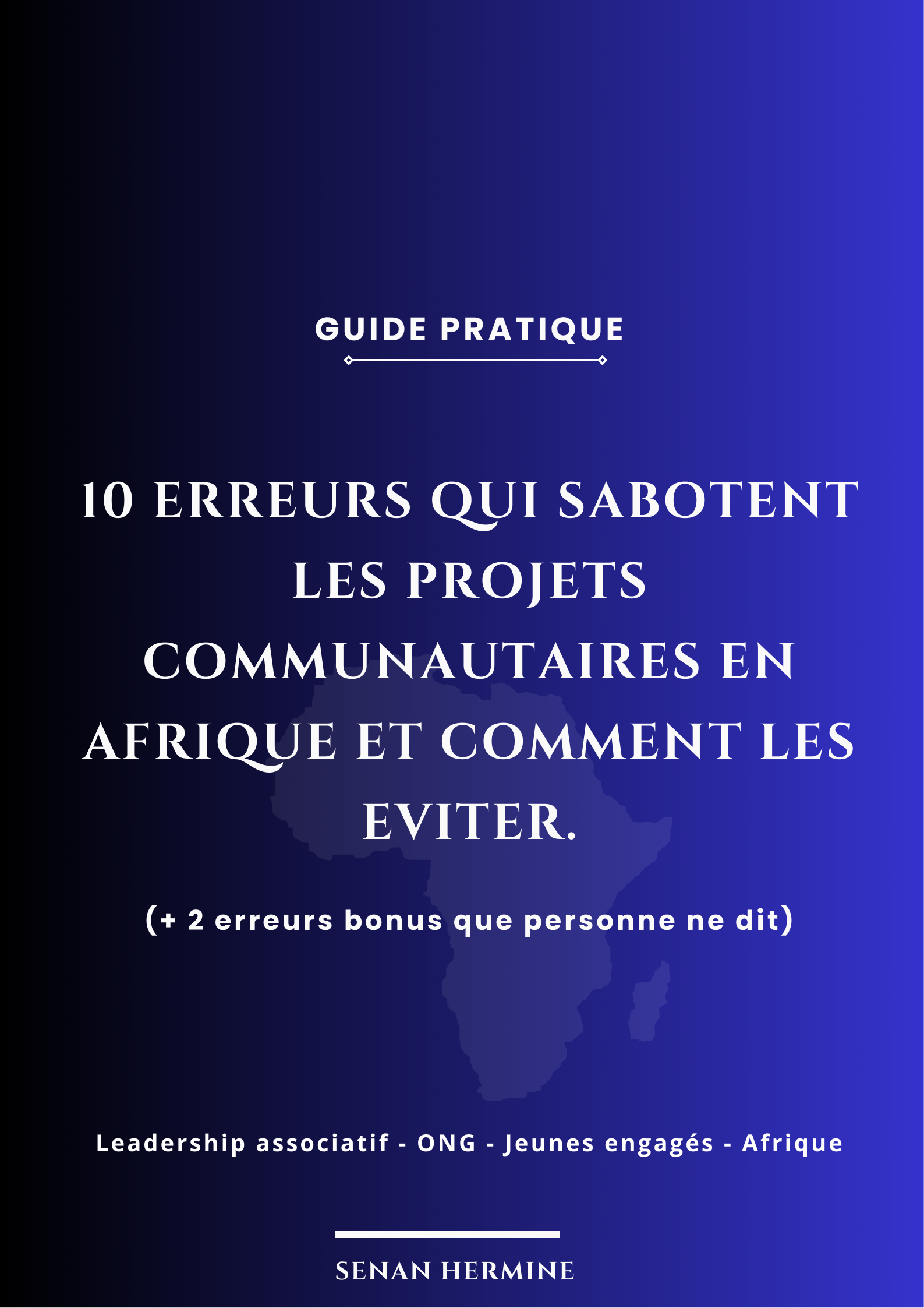 10 Erreurs  QUI Sabotent les Projets  Communautaires en Afrique et Comment les Eviter